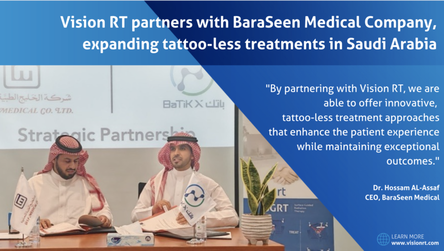 Vision RT partners with BaraSeen Medical Company, expanding tattoo-less treatments in Saudi Arabia