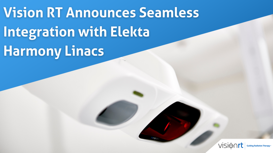 Vision RT Announces Seamless Integration with Elekta Harmony Linacs