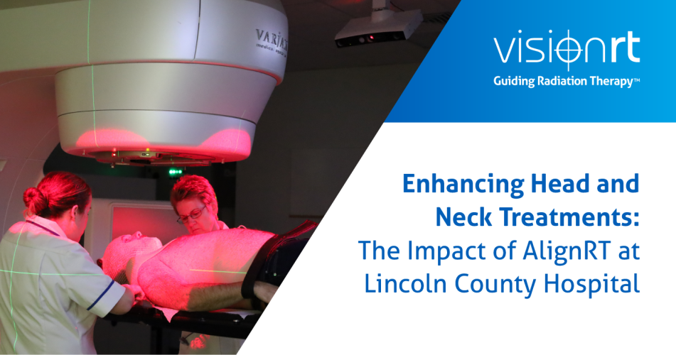 Enhancing Head and Neck Treatments: The Impact of AlignRT at Lincoln County Hospital