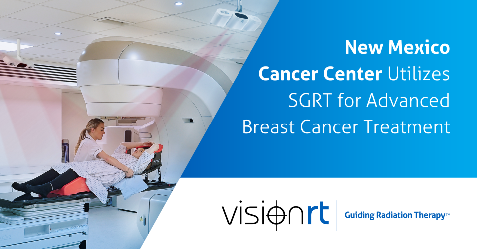 New Mexico Cancer Center Utilizes SGRT for Advanced Breast Cancer Treatment